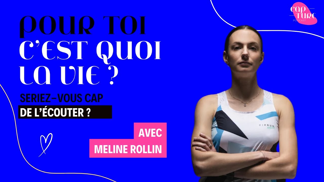 Méline Rollin - Vaincre, Oser, Inspirer