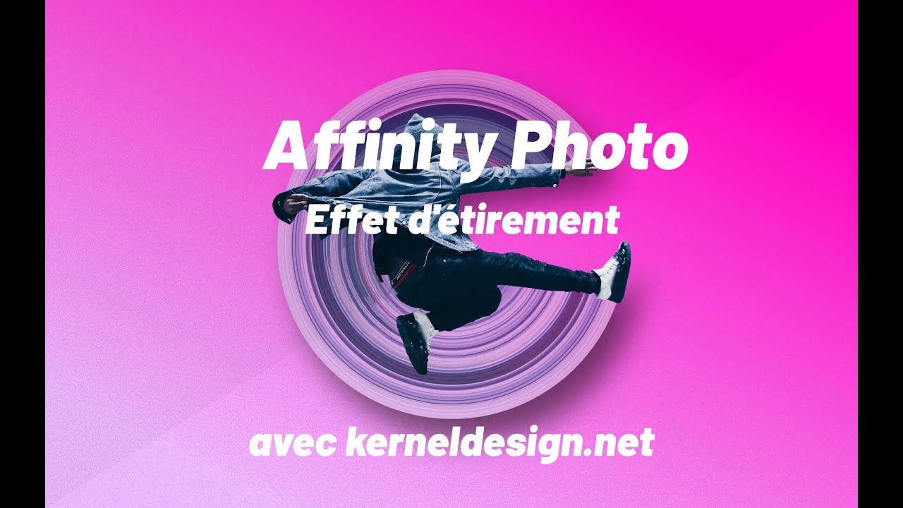Effet d'étirement dans Affinity Photo