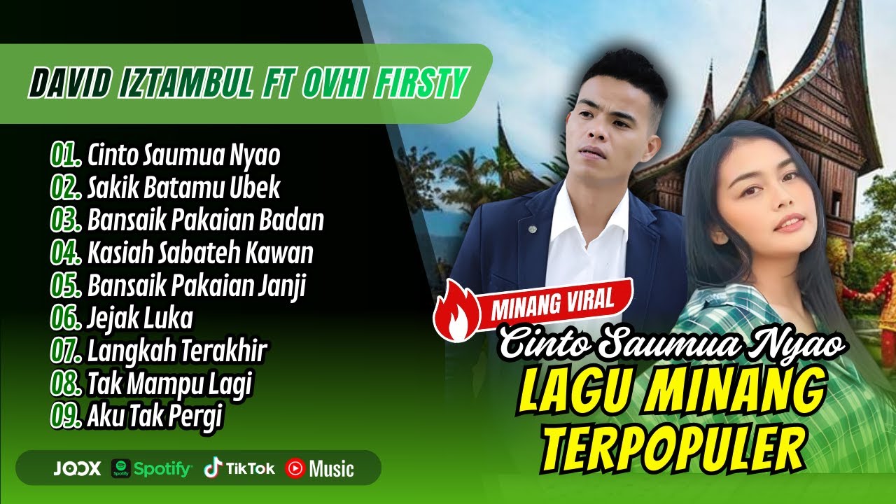 Ovhi Firsty Ft David Iztambul - CINTO SAUMUA NYAO - SAKIK BATAMU UBEK || LAGU MINANG TERBARU 2026