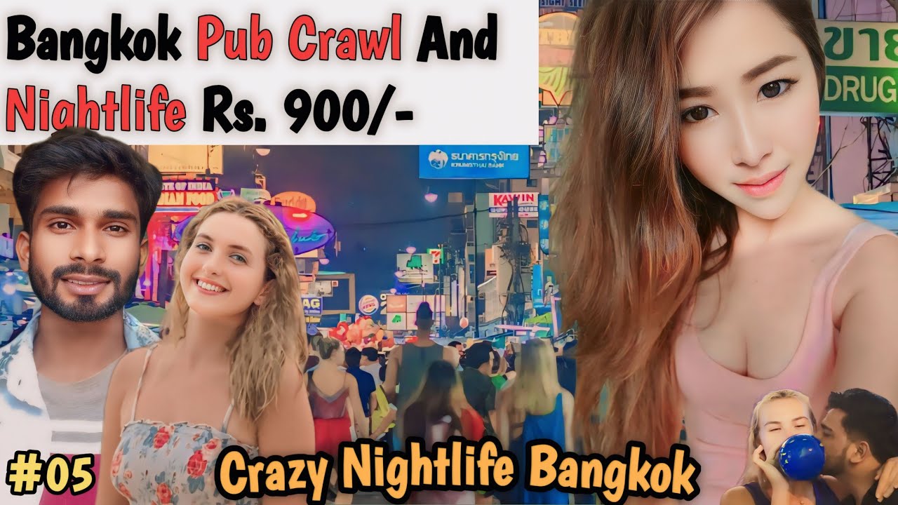 Thailand Nightlife | Bangkok Night Party Rs 900 Only | Best Pub Crawl | Mad Monkey Hostel |