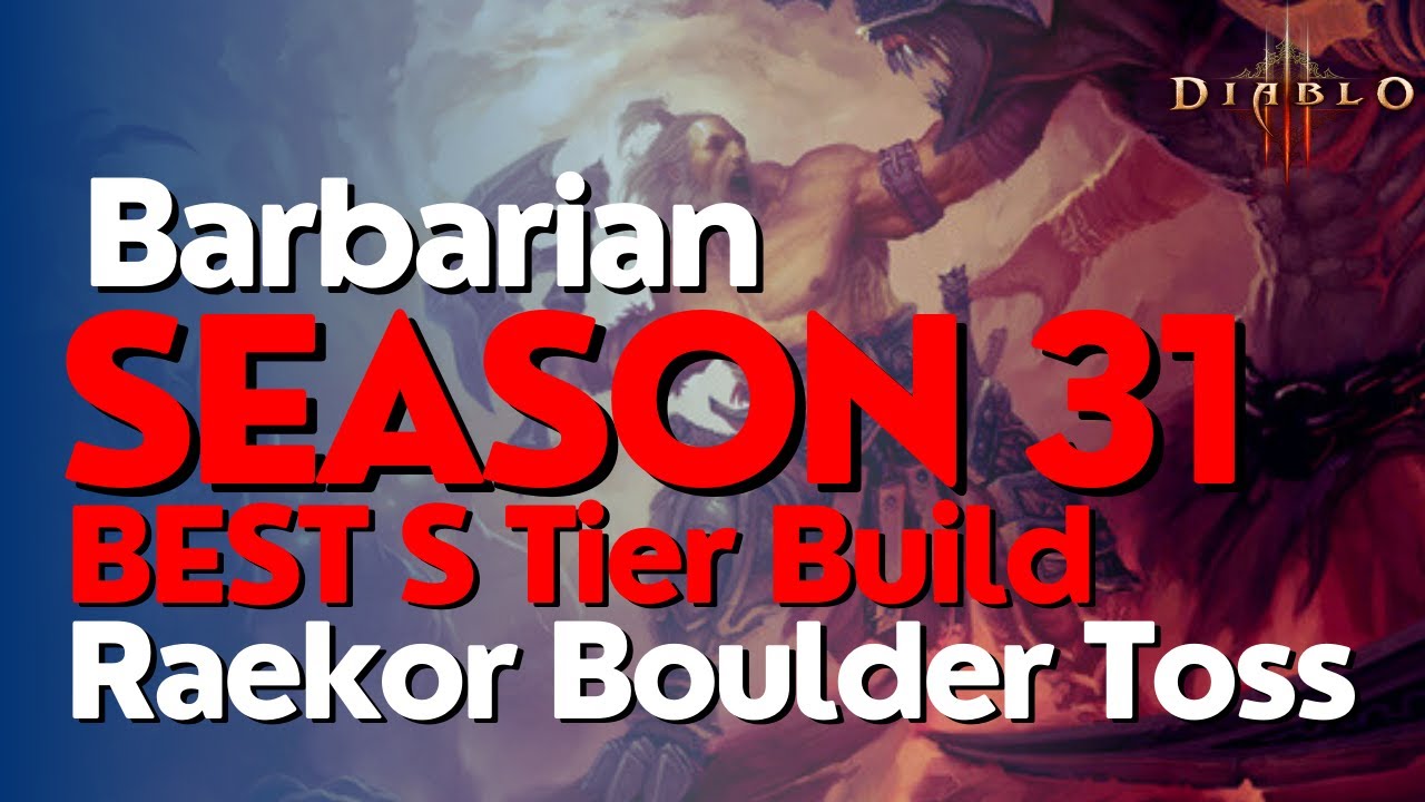 Diablo 3 Season 31 Barbarian Raekor Boulder Toss Build Guide