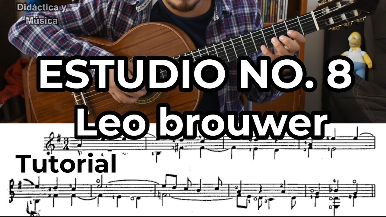 Estudio no.8 - Leo Brouwer Guitarra tutorial (20 estudios sencillos)