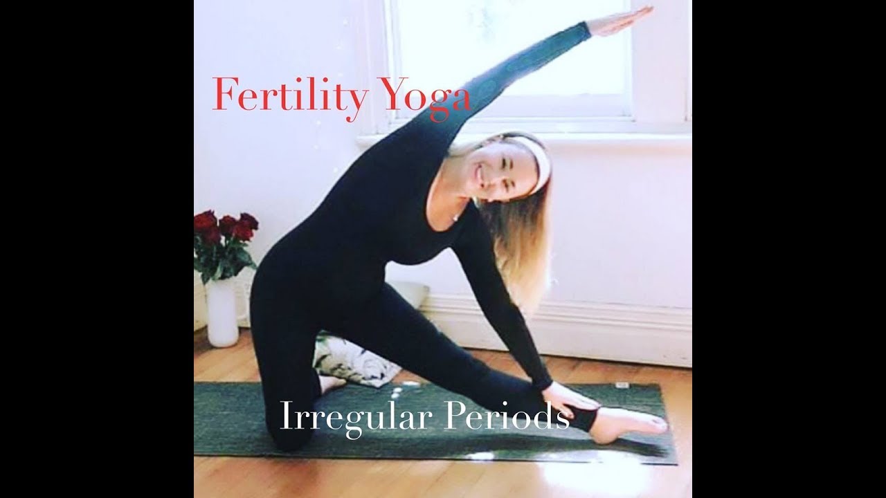 YOGA for FERTILITY Irregular Periods with YogaYin