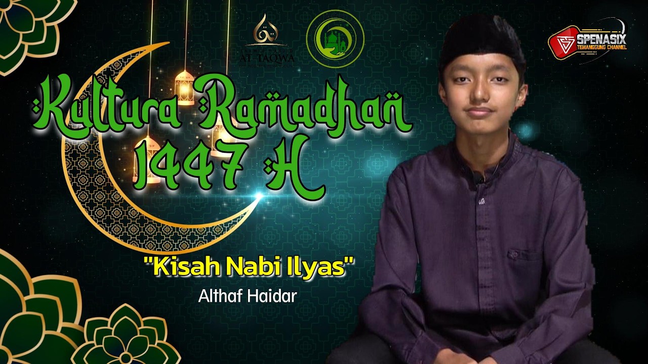 KULTURA RAMADAN 2026 ''Kisah Nabi Ilyas''