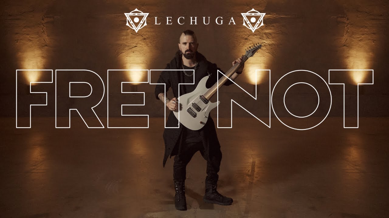 Lechuga - FRET NOT (Official Music Video)
