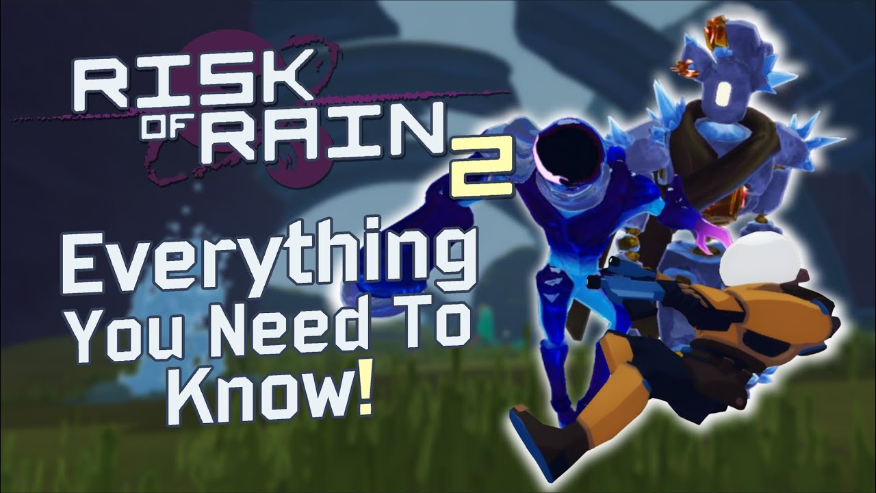 A Beginners Guide To Risk of Rain 2 (2025)