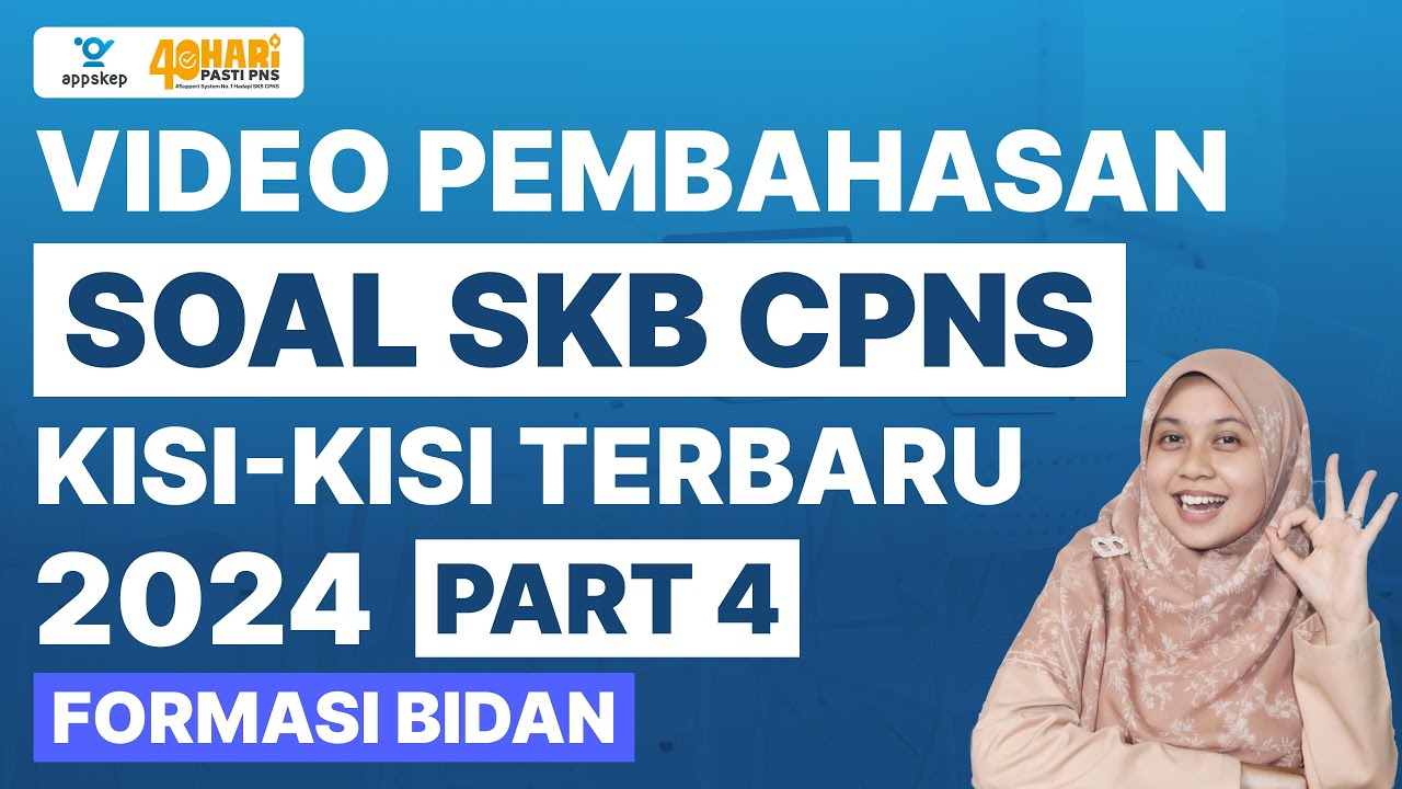VIDEO PEMBAHASAN SOAL SKB CPNS -- KISI KISI TERBARU 2024 -- PART 4