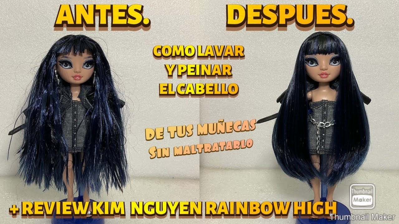 CÓMO LAVAR Y ALACIAR EL CABELLO DE TUS MUÑECAS SIN MALTRATARLO, REVIEW DE KIM NGUYEN DE RAINBOW HIGH