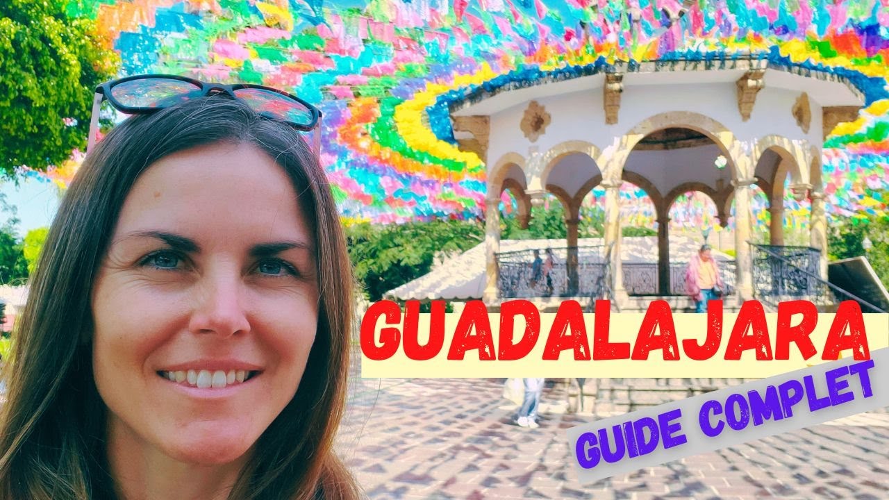 VOYAGE TON MONDE - Guadalajara, Mexique (GUIDE COMPLET) 🌵💃