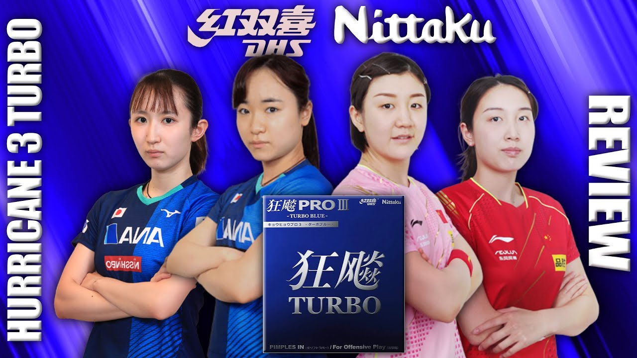 Nittaku Hurricane 3 Turbo Review