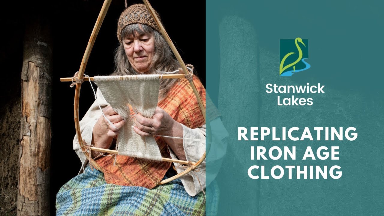 Recreating the Huldremose Woman's Iron Age Clothing at Stanwick Lakes