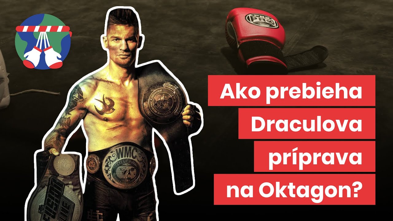 Dráculova príprava na OKTAGON | Vladimír Moravčík
