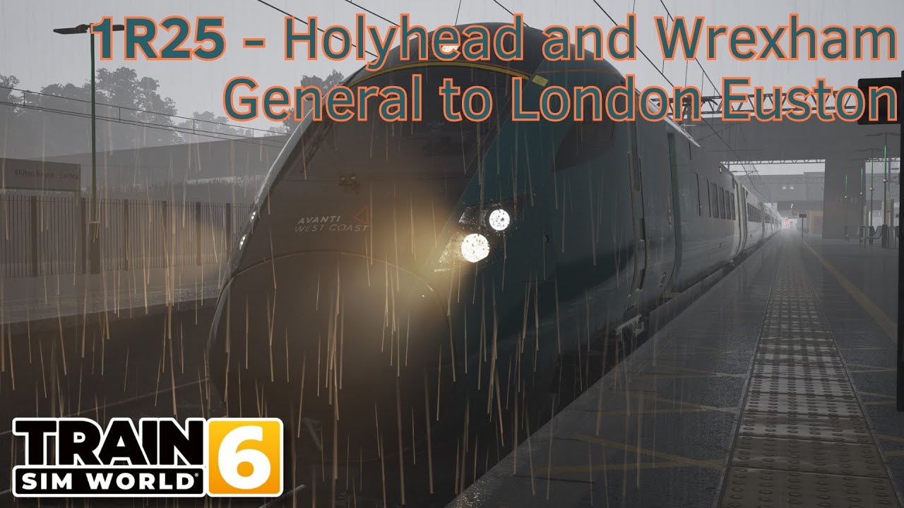 1R25 - Holyhead and Wrexham General to London Euston - WCML South - Class 805 - Train Sim World 6