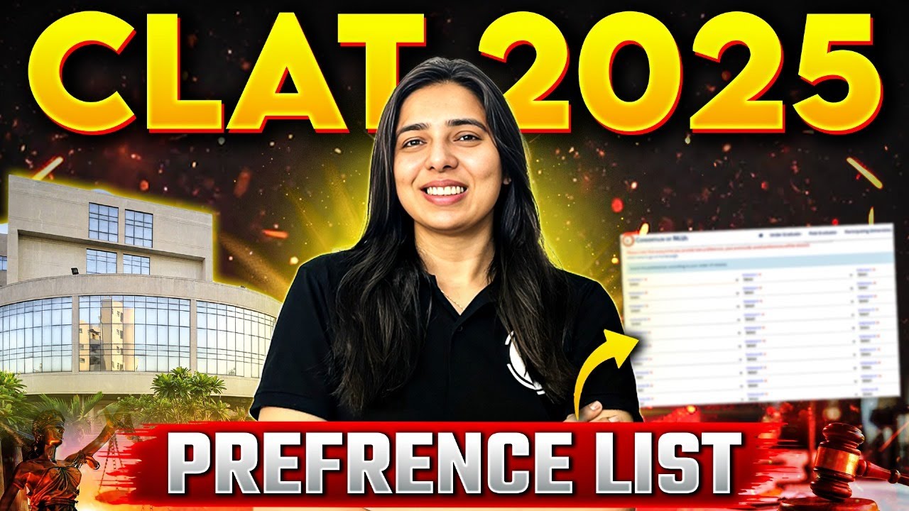 CLAT 2025 Preference List | Which is Best NLU for Me ?