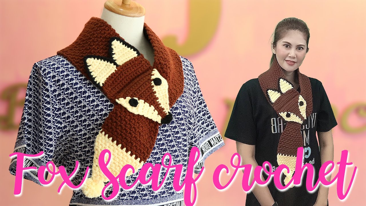 สอนถักผ้าพันคอสุนัขจิ้งจอกด้วยโครเชต์ Fox scarf crochet