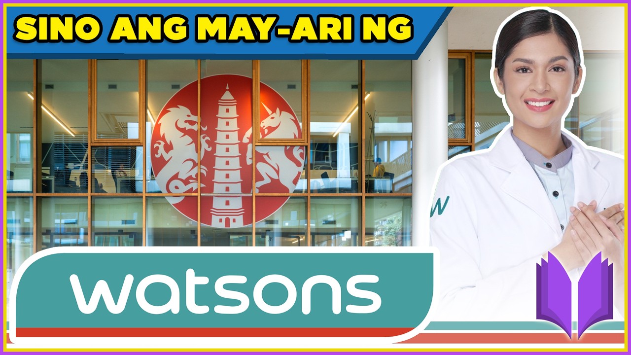PAANO NAGSIMULA ANG WATSONS | Sino Ang May-Ari Ng Watsons?