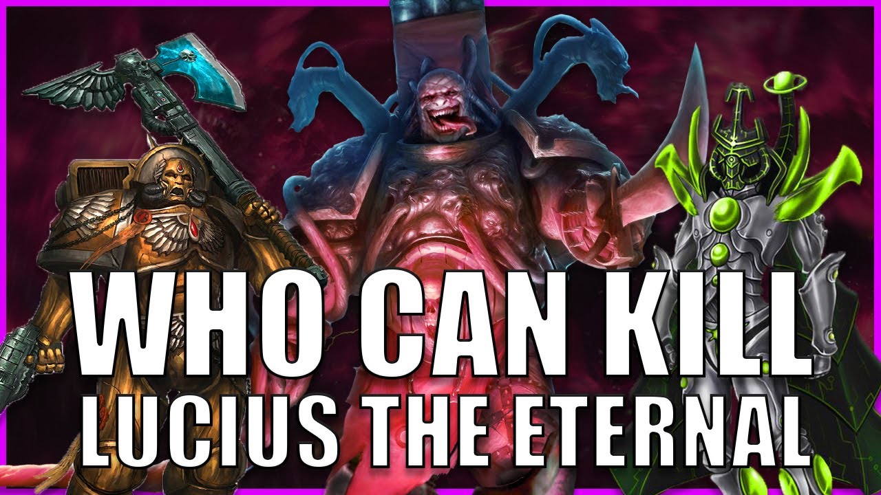 10 Characters That Could Permanently Kill Lucius the Eternal | Warhammer 40k Lore
