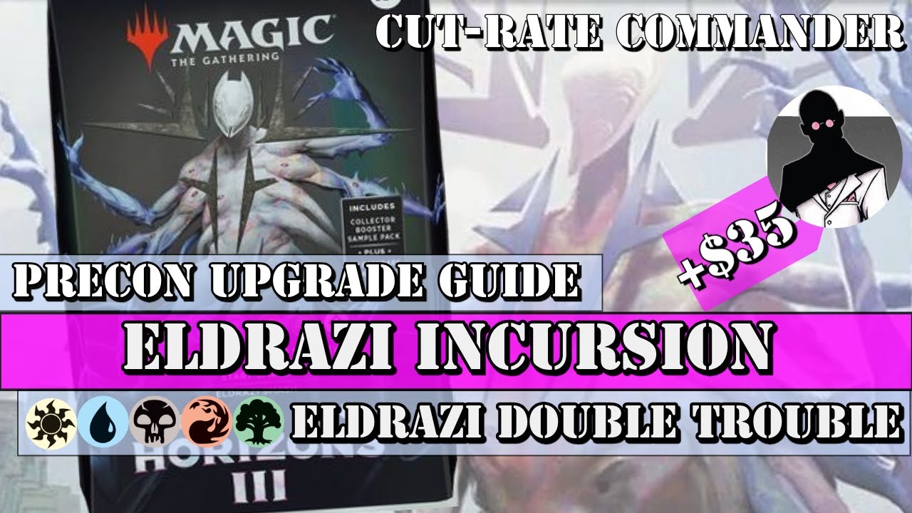 Cut-Rate Commander | Eldrazi Incursion Precon Upgrade Guide