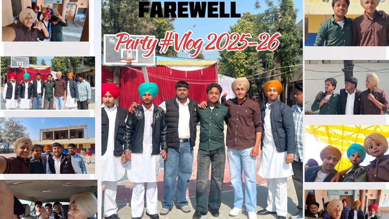 FAREWELL 2026🚩🫂 | PARTY #VLOG | GSSSS KALYAN PATIALA @22huni 