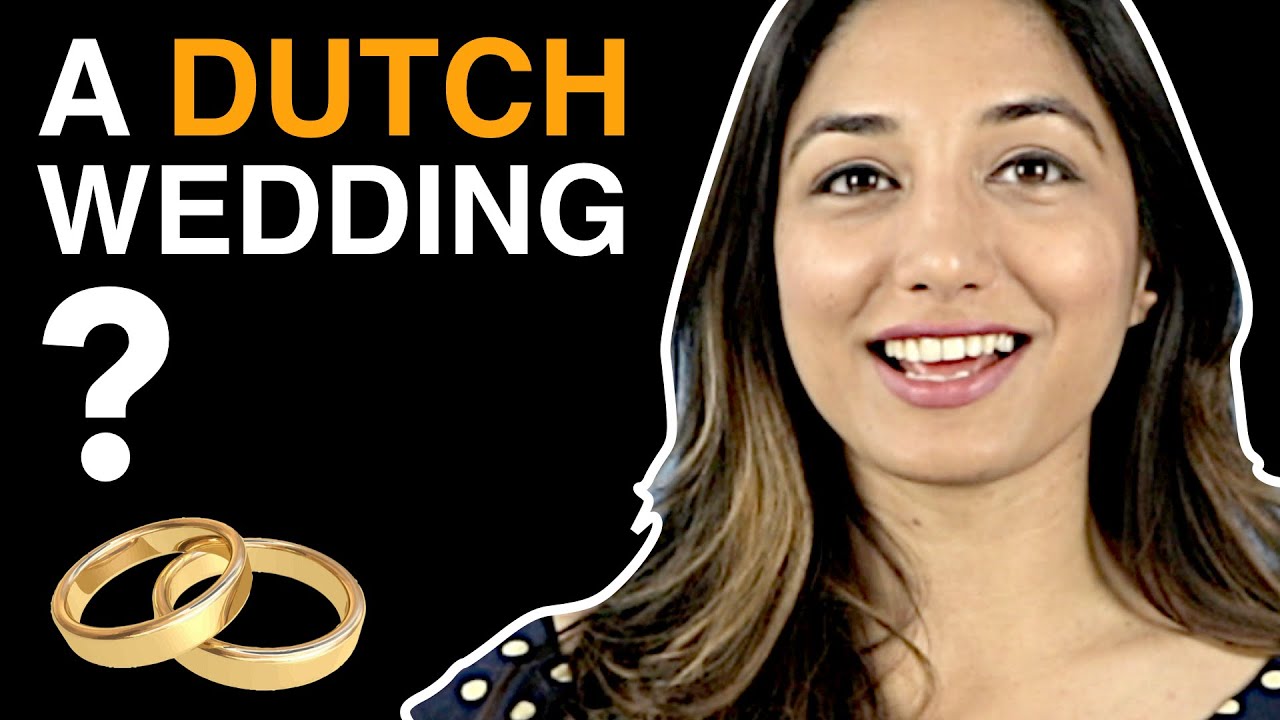 How about a DUTCH WEDDING?