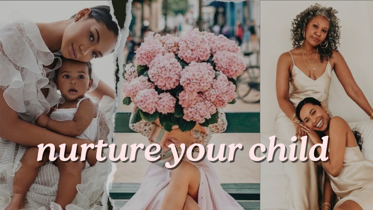 How To Be A Nurturing Feminine Mother