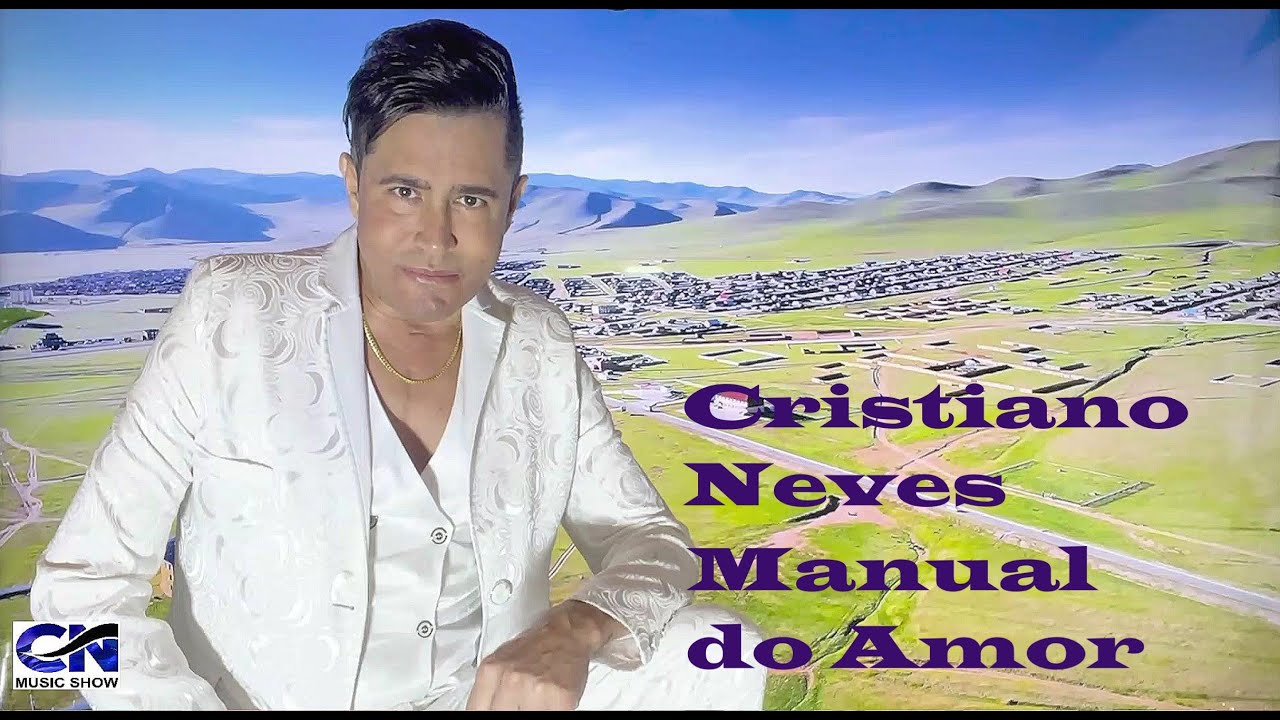 Cristiano Neves - Manual do Amor