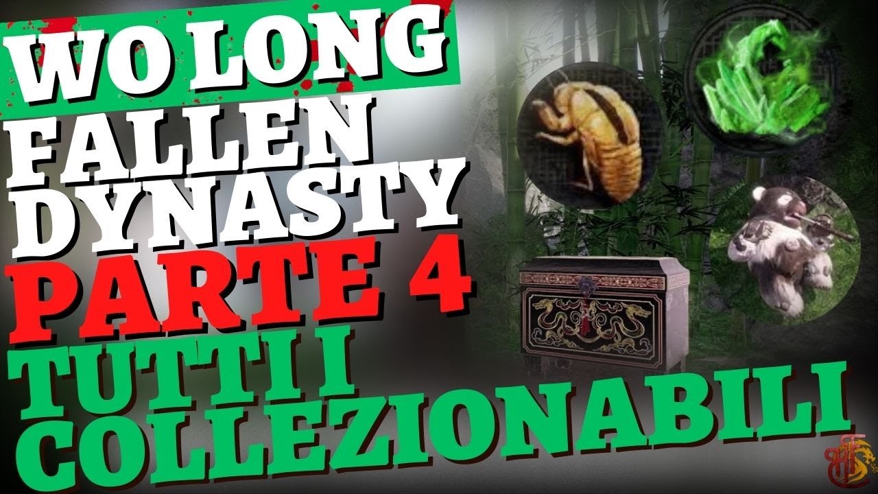 Tutti i collezionabili Parte 4 GUIDA Wo Long Fallen Dynasty ITA