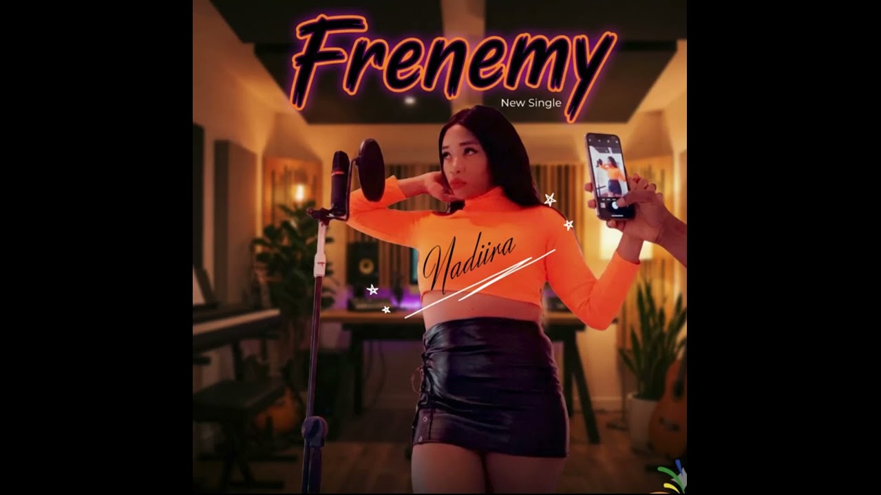 Nadiira - Frenemy
