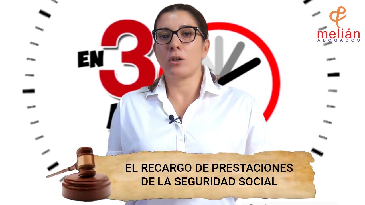 Recargo de prestaciones de la Seguridad Social