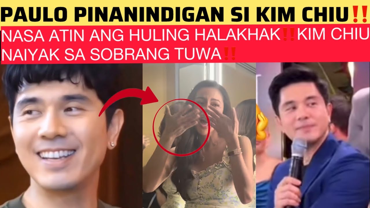 NASA ATIN ANG HULING HALAKHAK‼️KIM CHIU NAIYAK SA SOBRANG TUWA‼️PAULO PINANINDIGAN SI KIM CHIU‼️