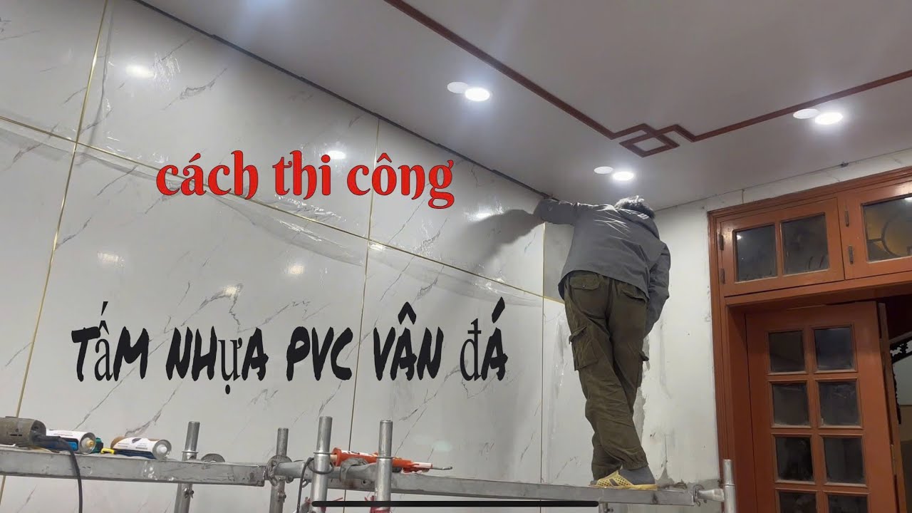 Cách thi công tấm nhựa ốp tường Pvc vân đá