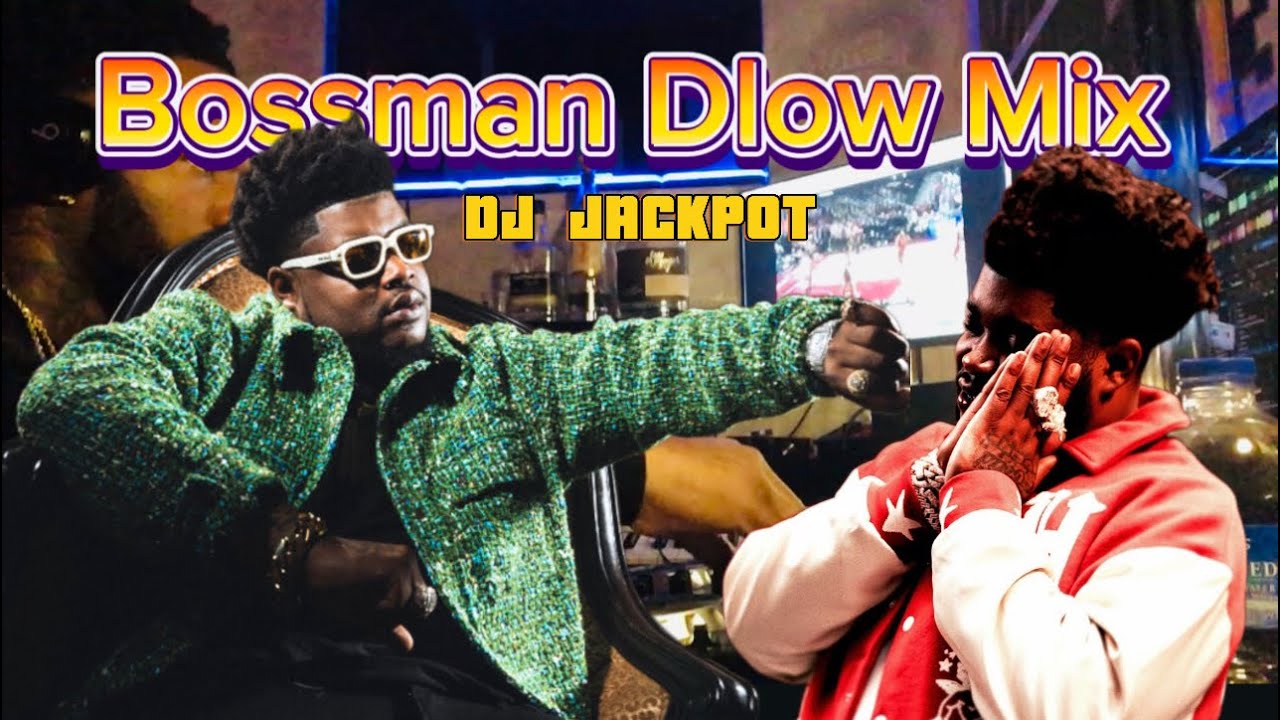 BOSSMAN DLOW DJ MIX🔥| DJ JACKPOT 🎰