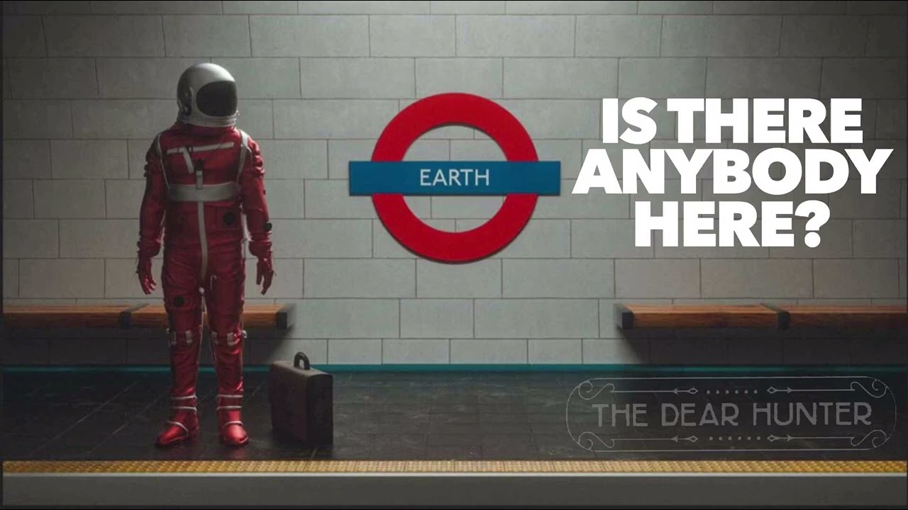 The Dear Hunter - Is There Anybody Here?