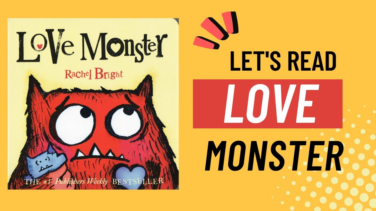 Let's Read, Love Monster Aloud!