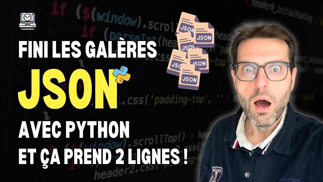 Fini les galères JSON avec Python. Et ça prend 2 lignes !