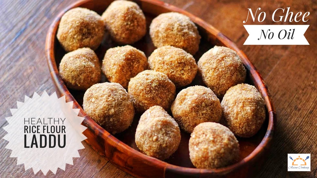 Healthy Rice Flour Laddu Recipe | No Ghee, No Oil I Quick & Delicious Sweet I Asian Cooking