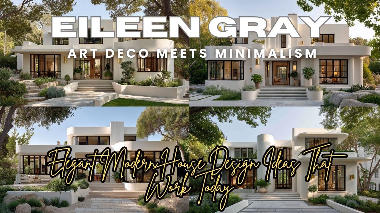 Eileen Gray Art Deco Meets Minimalism Elegant Modern House Design Ideas That Work Today