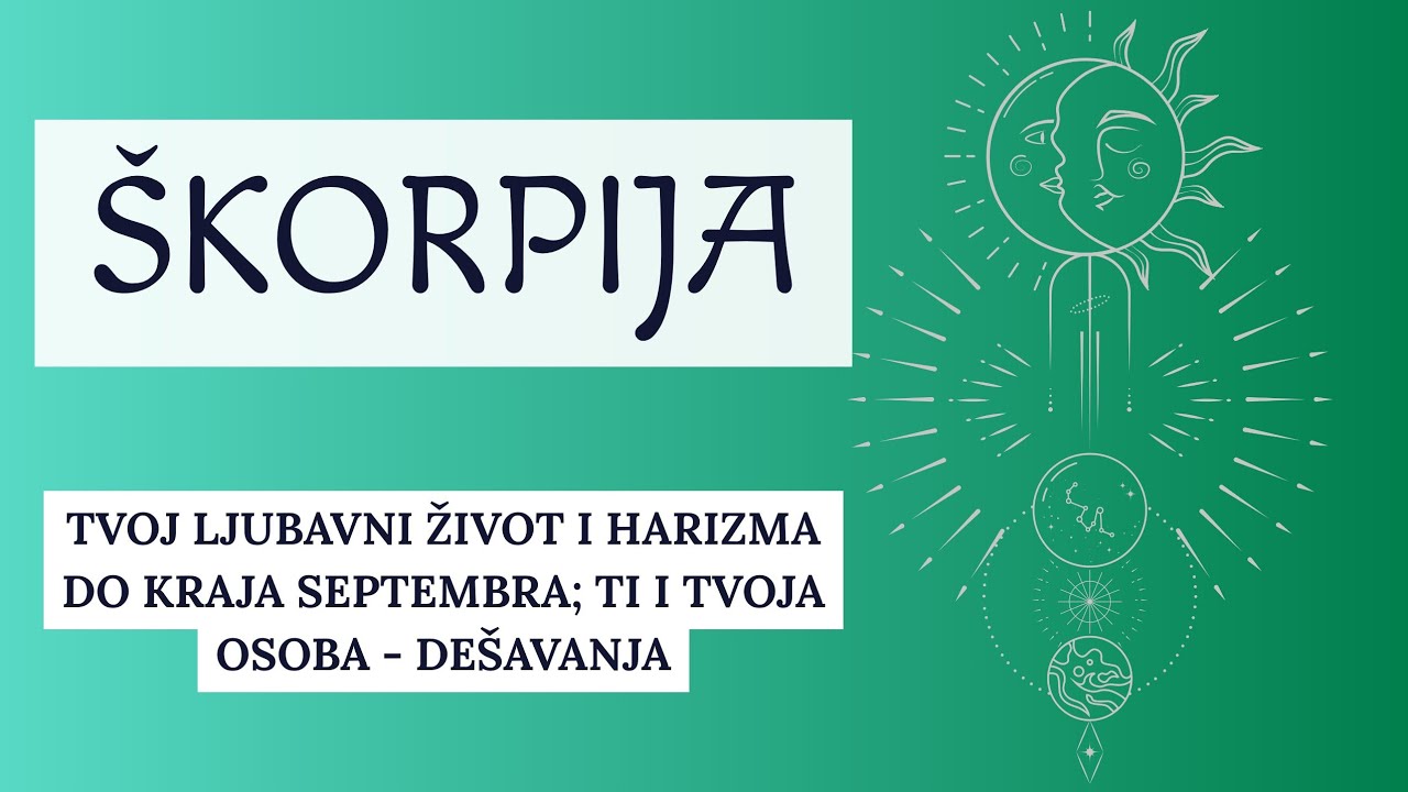 &Scaron;KORPIJA: Osoba iz PRO&Scaron;LOSTI JE va&scaron;a SRODNA DU&Scaron;A