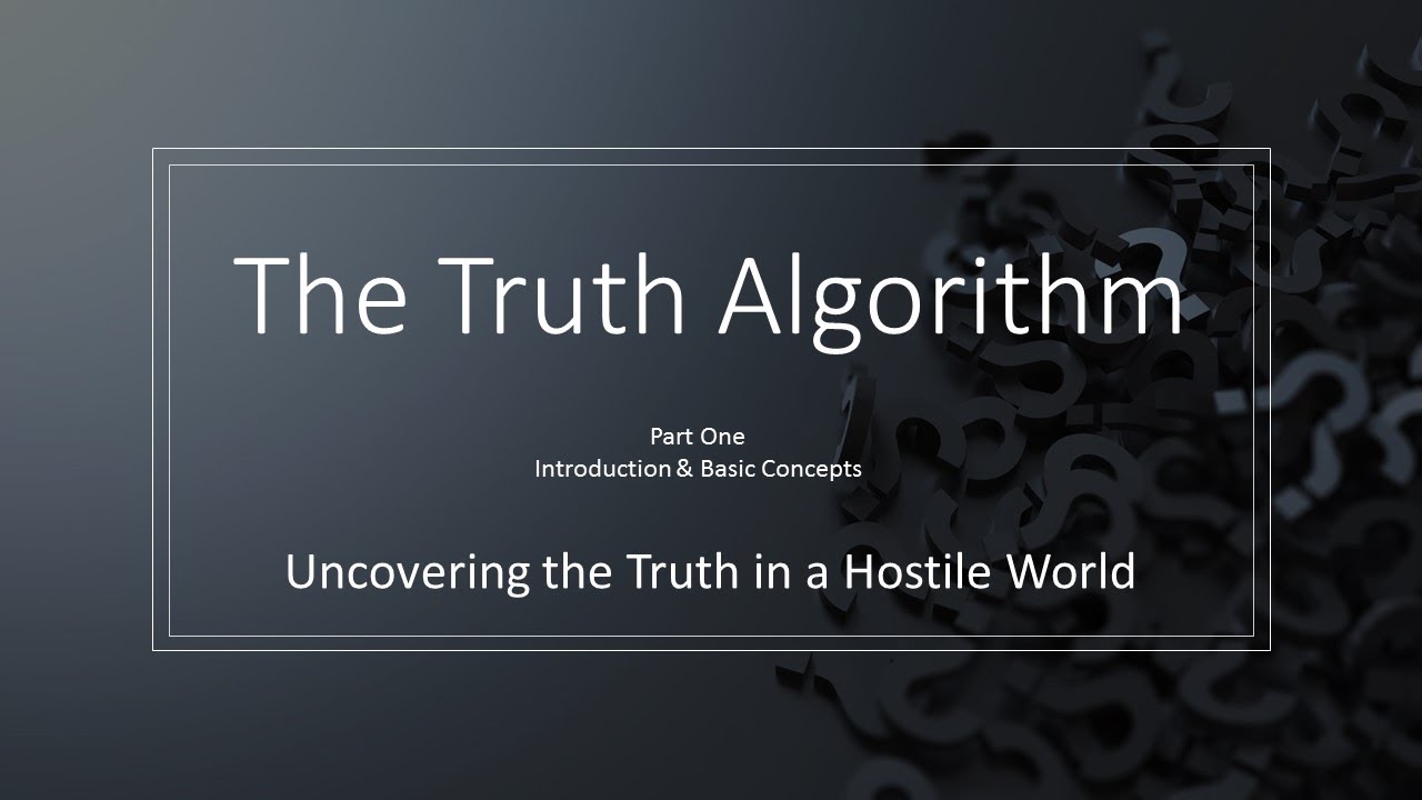 Truth Algorithm Part I