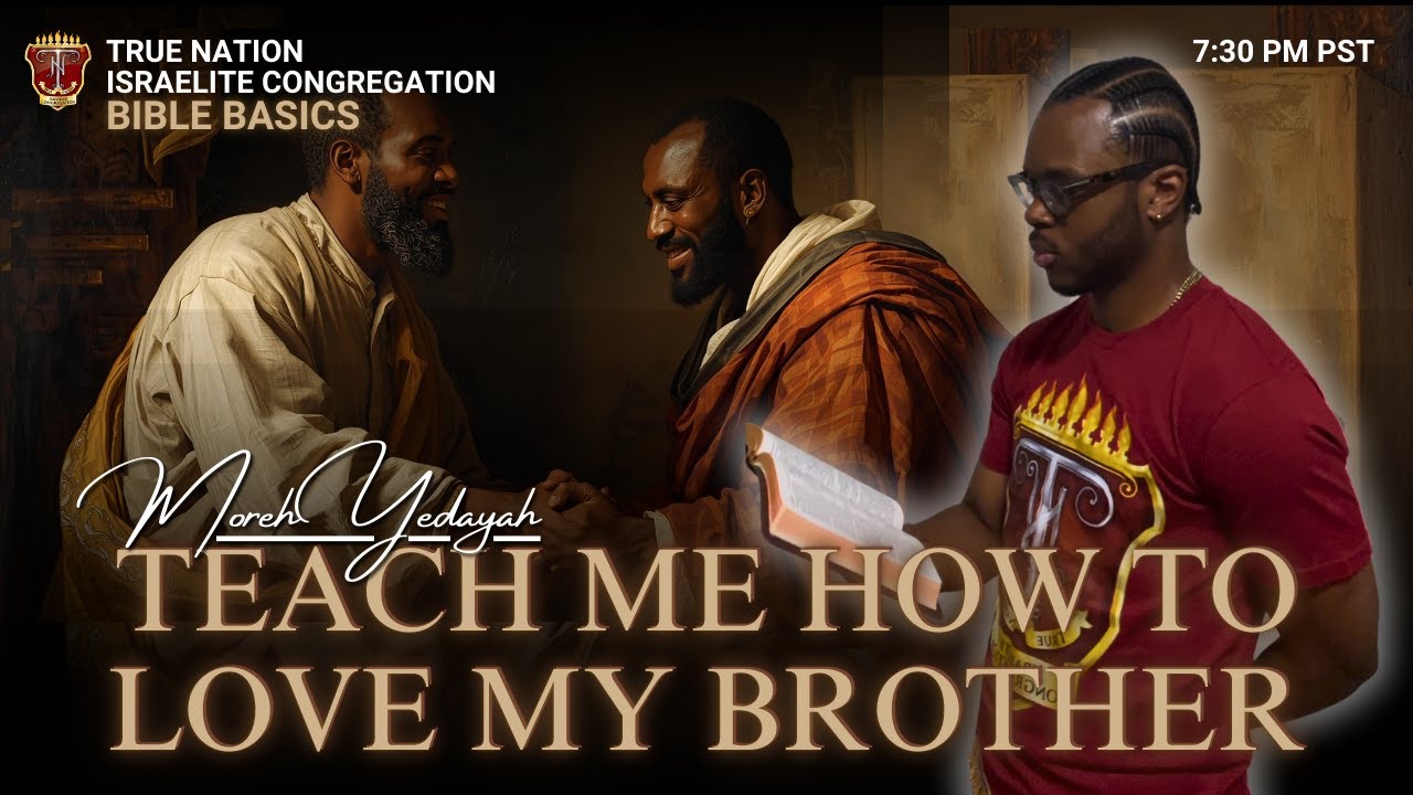 Teach Me How To Love My Brother
