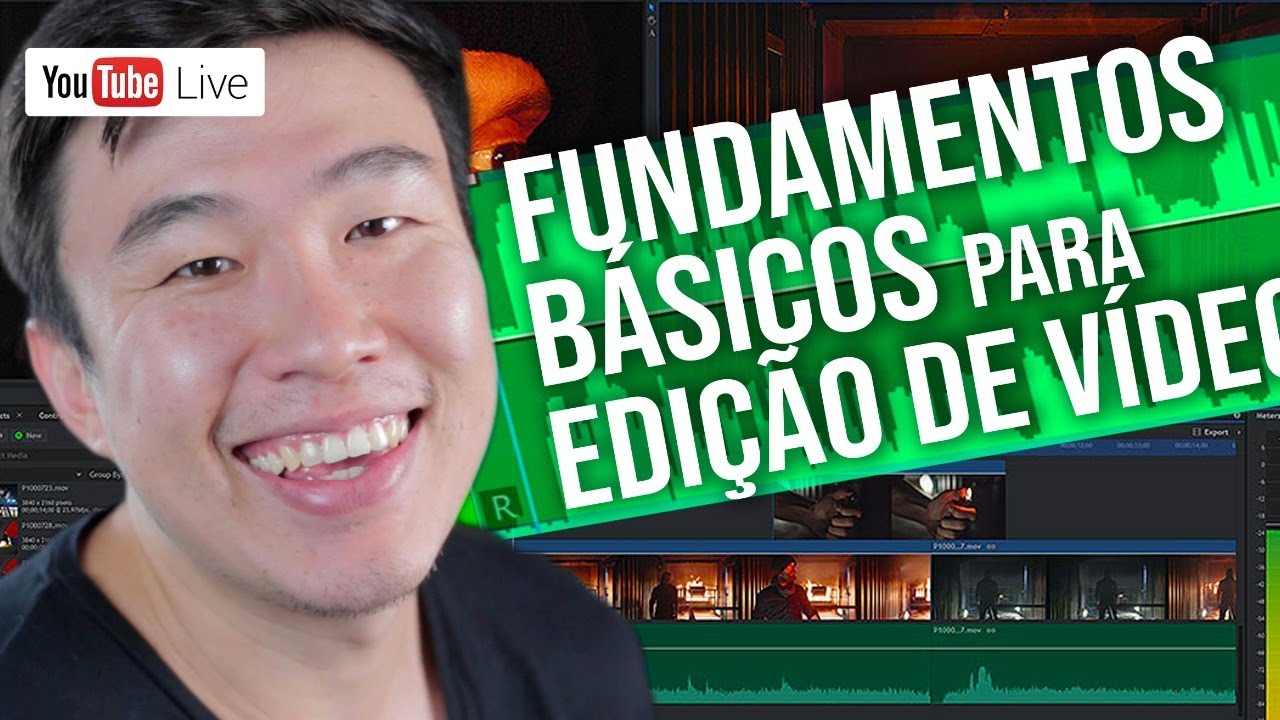 Fundamentos BÁSICOS DE EDIÇÃO DE VÍDEO [LIVE]