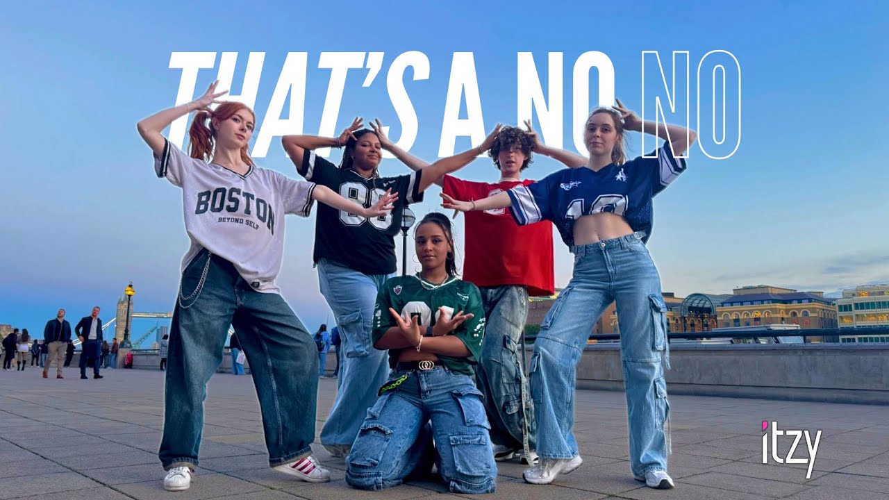 [KPOP IN PUBLIC | LONDON] THATS A NO NO - ITZY- YENIEL CHOREO COVER BY 44city