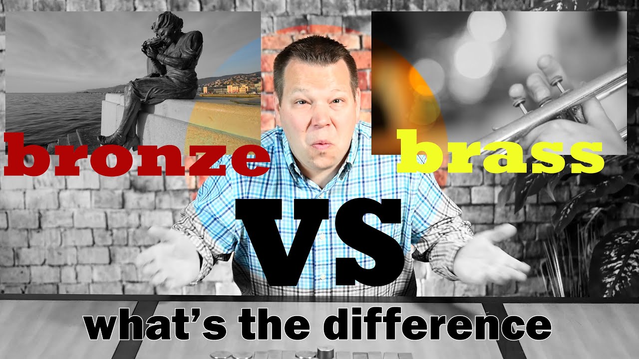Do you know the difference between bronze and brass?
