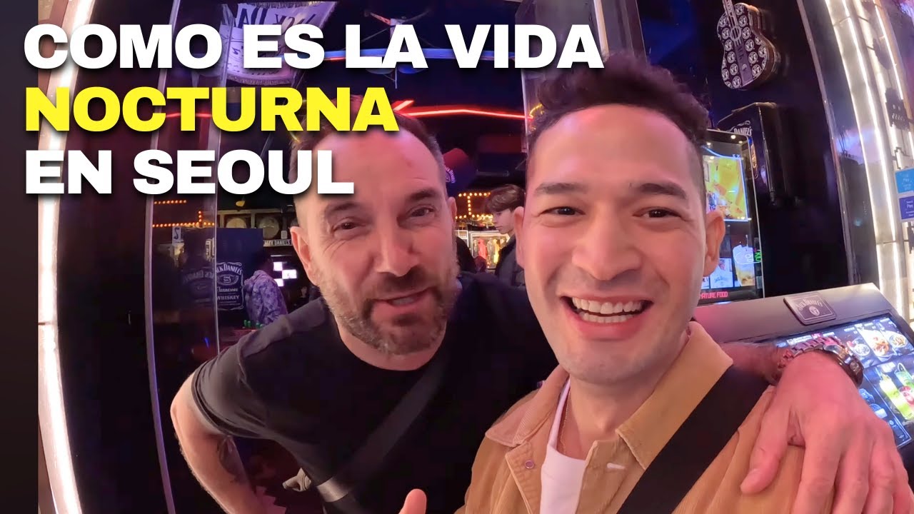 La vida nocturna en Seoul es como dicen? Acompáñanos una noche 🔥