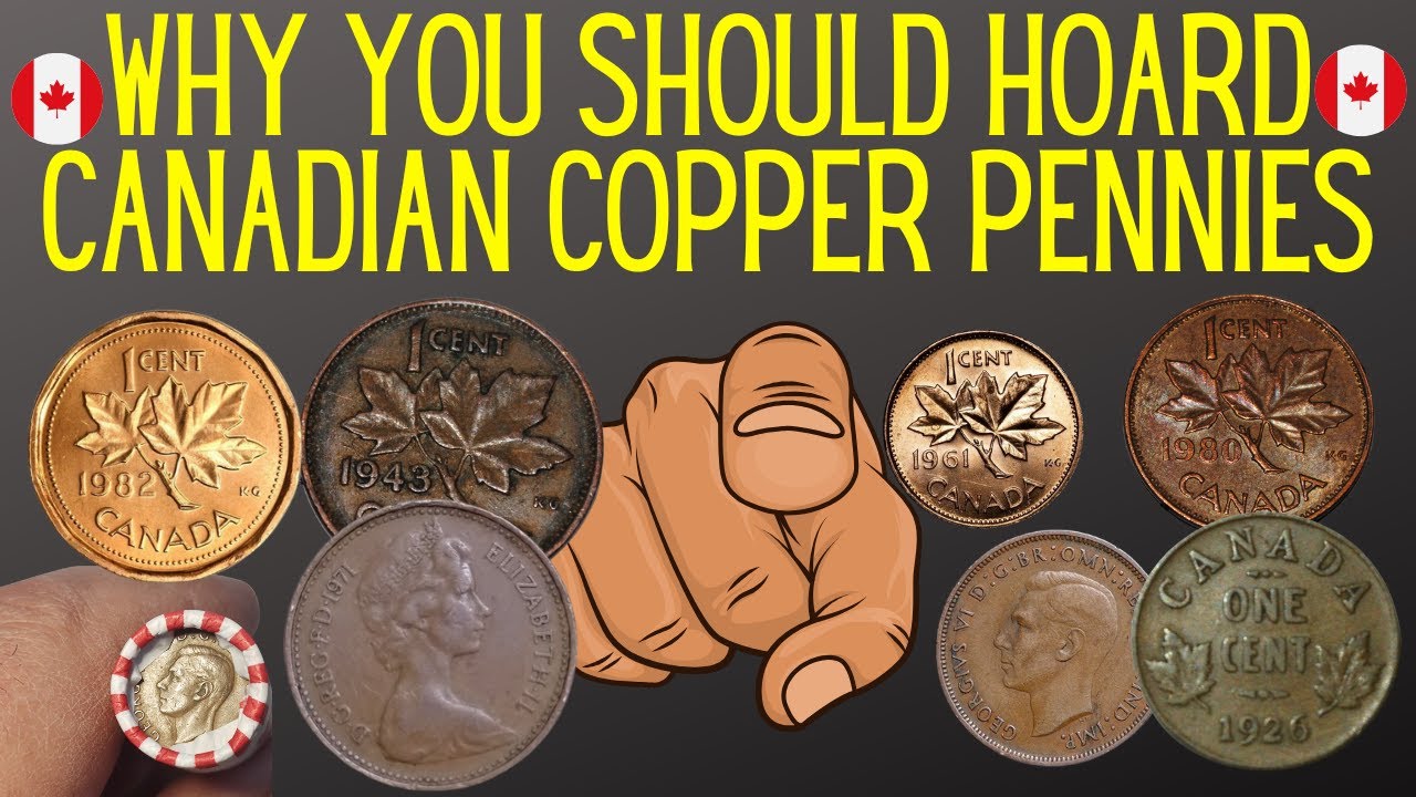 Why You Should Hoard Canadian Copper Pennies