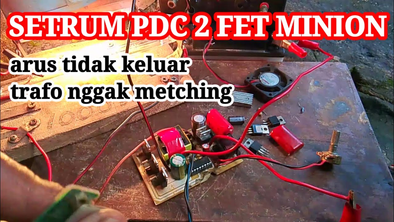 PERBAIKI SETRUM PDC 2 FET MINION PUNYA FOLLOWER FACEBOOK