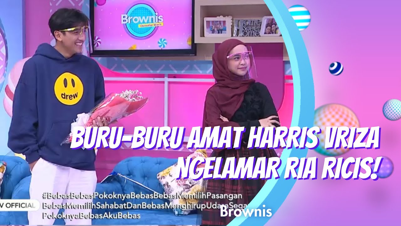 BURU-BURU AMAT HARRIS VRIZA NGELAMAR RIA RICIS!  | BROWNIS (2/11/20) P1