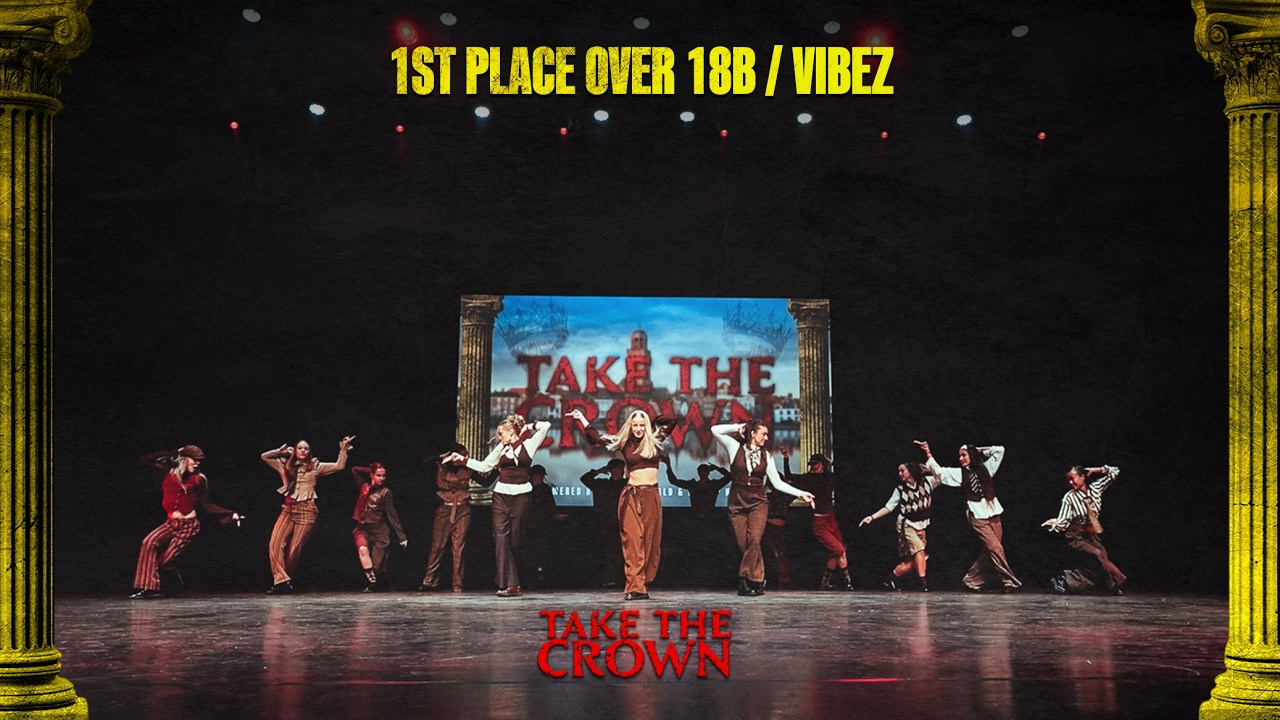 Vibez | 1st Place | Take The Crown 2026 | Teams Over 18B