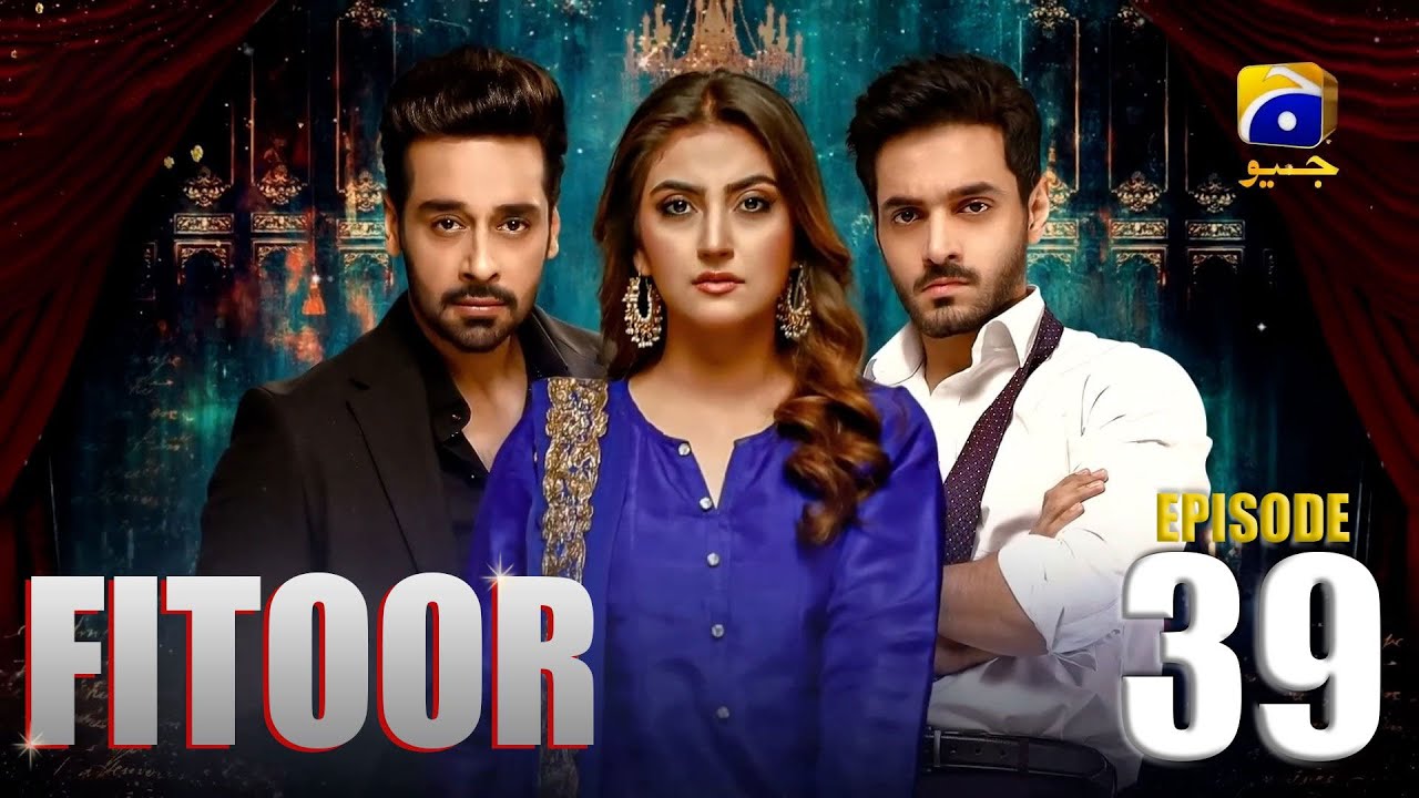 Fitoor - Ep 39 Faysal Quraishi | Hiba Bukhari |  Wahaj Ali |
