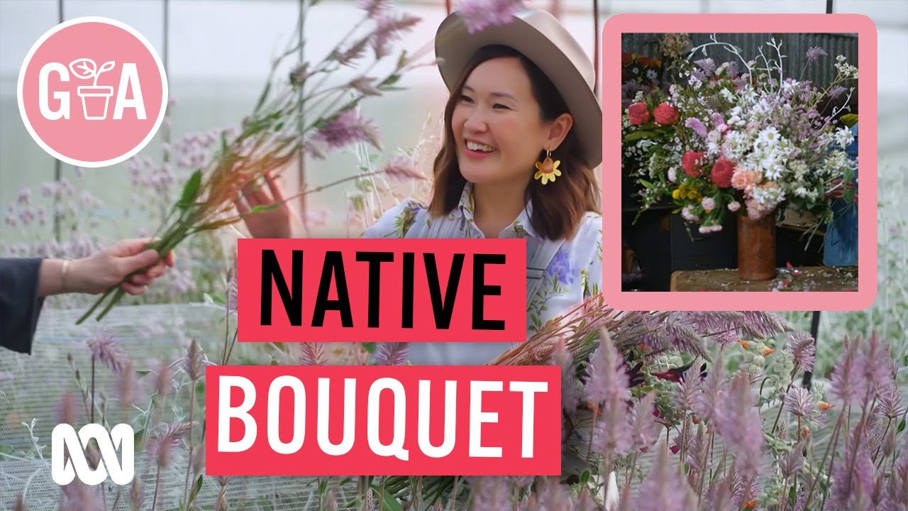 Make Your Own Native Bouquet | Australian native plants | Gardening Australia